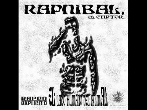 Rapnibal El Captor  - Flor de Lirio