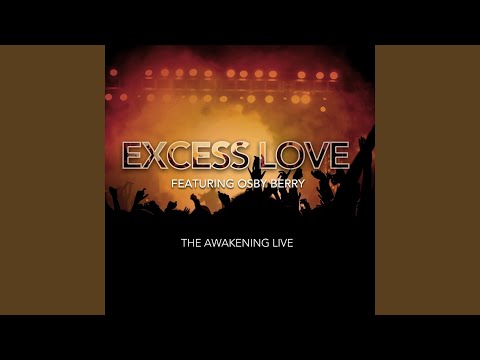 Excess Love