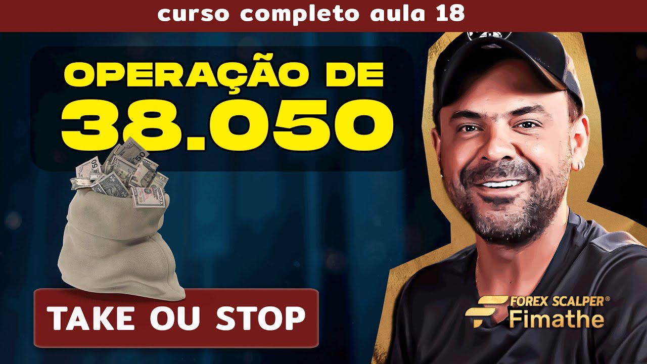 Take ou Stop | Forex Scalper Fimathe⏱️| Aula 18