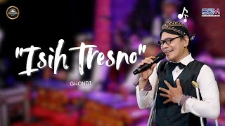 Download lagu ISIH TRESNO - GHONDI (  LIVE MUSIC mp3