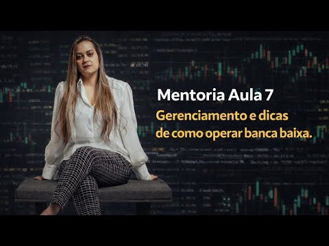 Gerenciamento e dicas para operar valores de bancas baixa