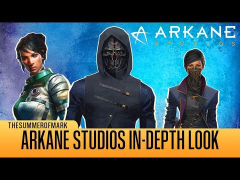 A (Relatively) In-Depth Look at the Games of Arkane Studios | Arkane Studios 20th Anniversary