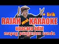 RAJAH UNTUK UPACARA ADAT MAPAG PANGANTEN SUNDA VERSI KARAOKE