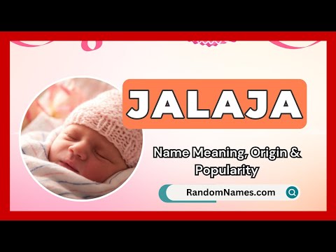 Jalaja - Baby Girl Name Meaning, Origin & Popularity - RandomNames.com