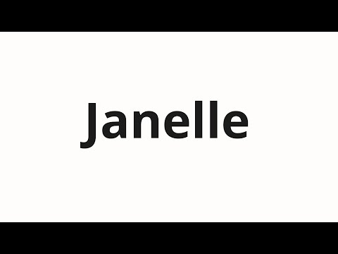 How to pronounce Janelle