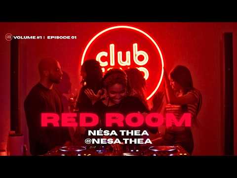 Ep 1. Nésa Thea | RED ROOM Vol 1. (Amapiano, Gqom & 3-step)