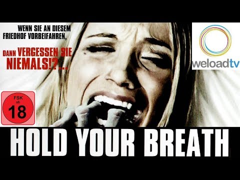 Hold your Breath [HD] (Horrorfilme auf Deutsch)