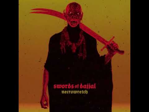 necrowretch - swords of dajjal 2024