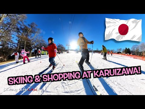 DAY 8 &amp; 9: SKIING &amp; SHOPPING AT KARUIZAWA! | EP:262