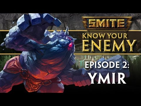 SMITE Know Your Enemy #2 - Ymir