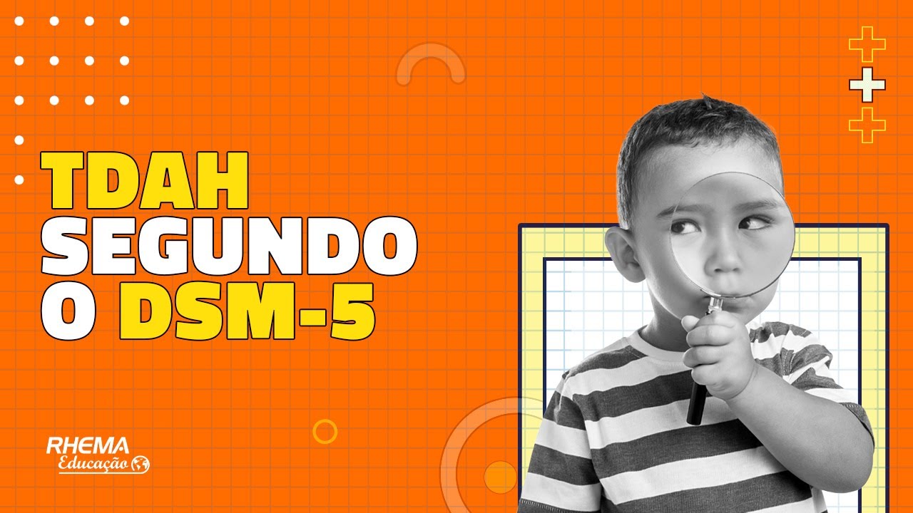 DIAGNÓSTICO DO TDAH SEGUNDO O DSM-5