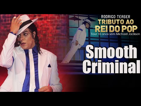 SMOOTH CRIMINAL 4K | Live Tour 10 Anos Sem Michael Jackson | Rodrigo Teaser