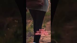 A Sua Estrada é Somente Sua