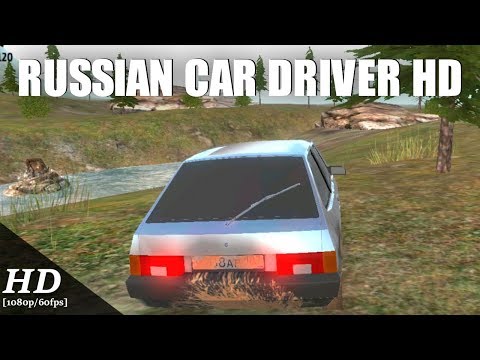Russian Car Driver HD Android Gameplay [1080p/60fps] - YouTube