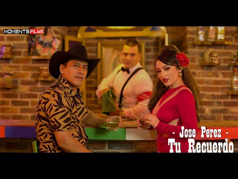 Jose Pérez - Tu Recuerdo (VIDEO OFICIAL)