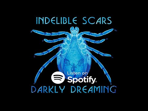 Indelible Scars - Darkly Dreaming (Official Trailer)
