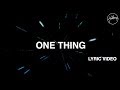 One Thing Lyric Video - Hillsong Worship