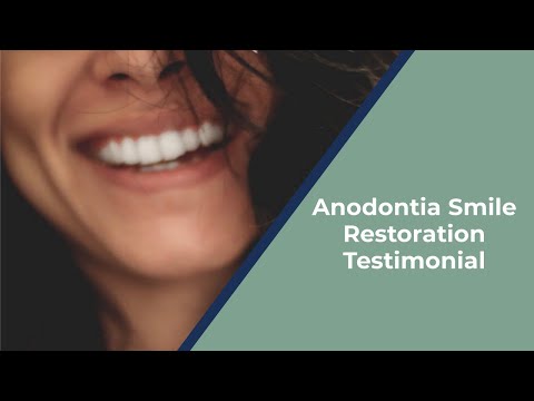 Anodontia Smile Restoration Testimonial