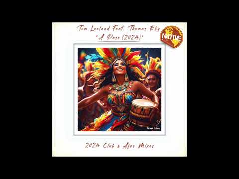 Tom Leeland Feat. Thomas Eby - A Paso (2024) (Original 2012 Mix)