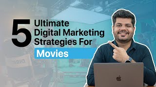 Digital Marketing for Movies | 5 Strategies to Get a Houseful Show