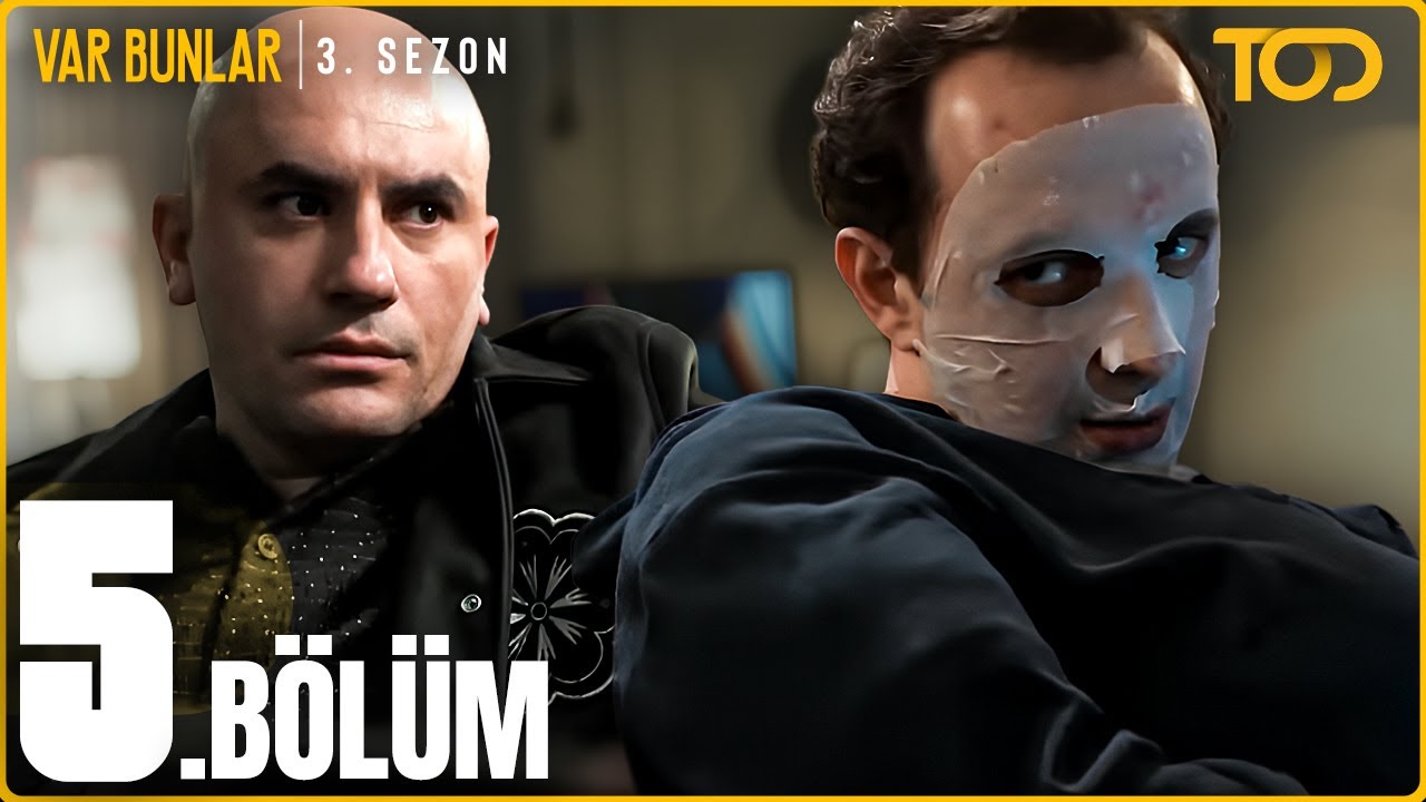 Var Bunlar 3.sezon 5.bölüm