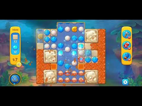 Fishdom/Gameplay/Levels(11600)