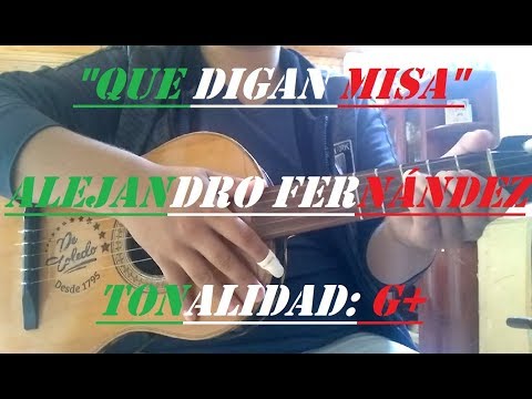 Que Digan Misa - Alejandro Fernandez