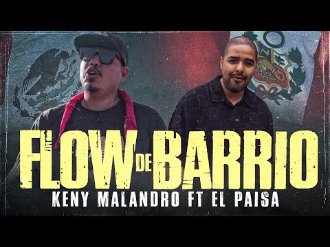 FLOW DE BARRIO El Paisa ft Keny Malandro (video oficial)