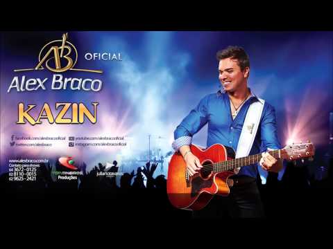 Alex Braco - Kazin