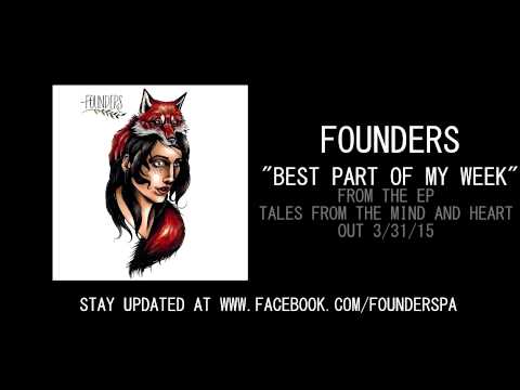 Founders - Best Part of My Week (Official Audio)