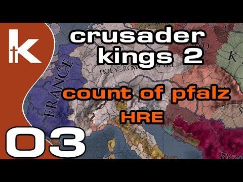 Crusader Kings 2 Count of Pfalz - Ep 03 | Let's Play Ck2 in the Holy Roman Empire