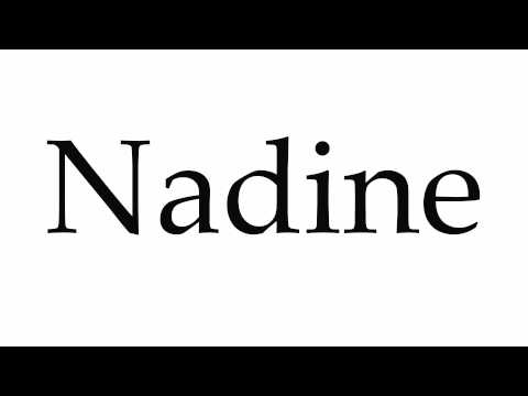 How to Pronounce Nadine
