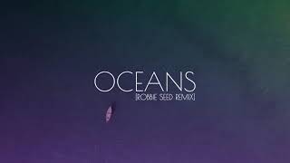 Download lagu Dash Berlin   Oceans Robbie Seed Remix mp3