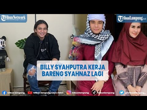 Artis Billy Syahputra Kebali Kerja Bareng Syahnaz @TRIBUNLAMPUNGNEWSVIDEO