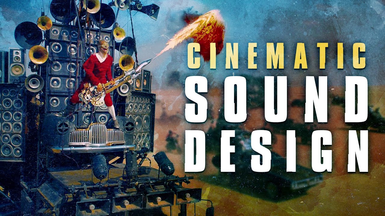 Storytelling with Cinematic Sound Design