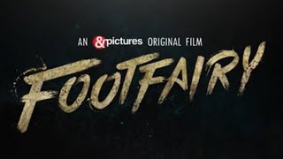 Footfairy Official Trailer | 24th October, 2020 on &pictures