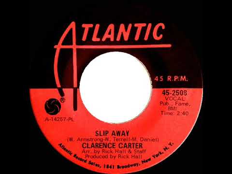 1968 HITS ARCHIVE: Slip Away - Clarence Carter (mono)