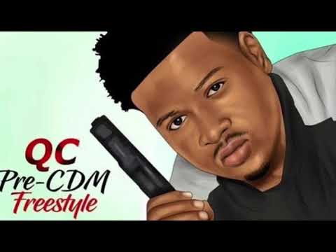 QC Pre - “CDM Freestyle” (Prod. By Izaeah OnThaBeat)