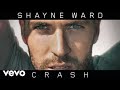 Shayne Ward Crash Official Audio