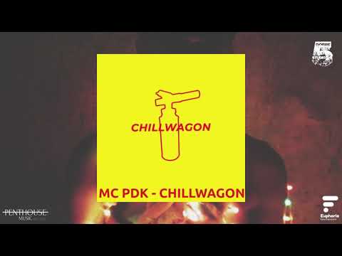 MC PDK - Chillwagoon (Audio HQ)