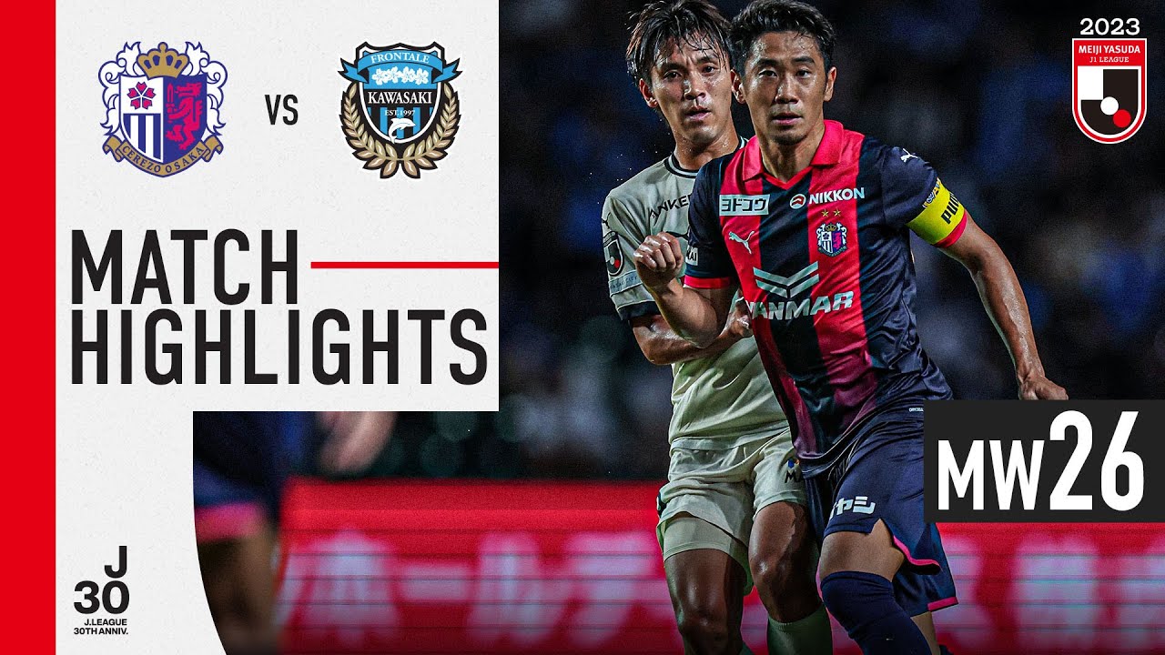 Cerezo Osaka vs Kawasaki Frontale highlights