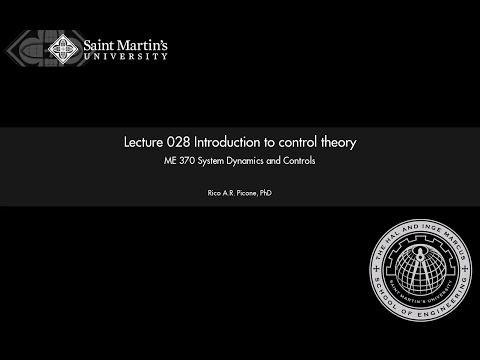 System Dynamics and Controls: Lecture 028 Introduction to control theory.