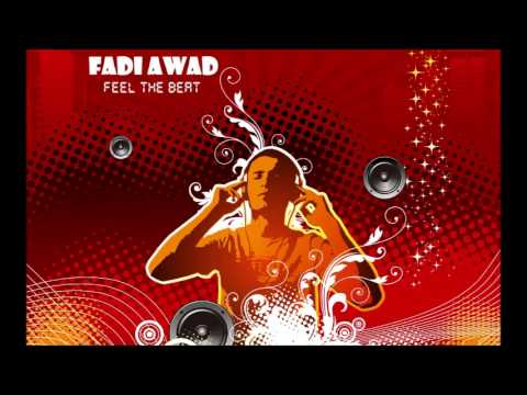 Fadi Awad - Feel The Beat (Original Mix)