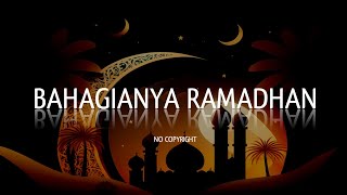 Download lagu Backsound Ramadhan Bahagia No Copyright mp3