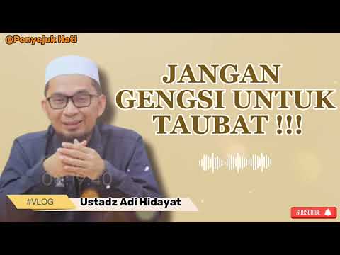 Jangan Gengsi Untuk Taubat‼️| Ustadz Adi Hidayat|