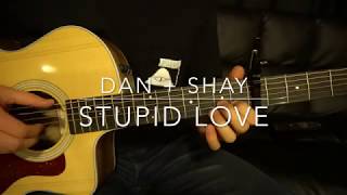 Stupid Love // Dan + Shay // Easy Guitar Lesson (W/tabs!)