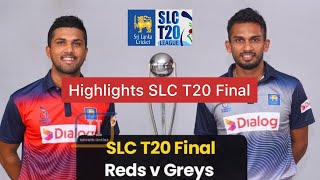 SLC Invitational T20 League Final Highlights 2021 | Red vs Grey | Sri Lanka Cricket