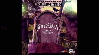 Alkaline &amp; Mavado - FareWell
