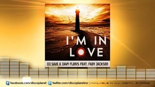 Dj Save, Davy Floris Ft. Faby Jackson - I'm In Love