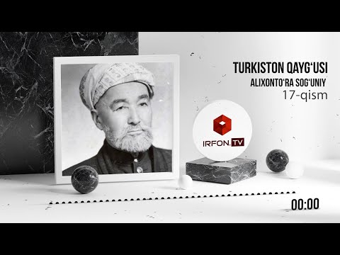 TURKISTON QAYG'USI | 17-qism